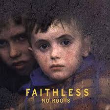 Faithless-No Roots CD 2004/Zabalene/